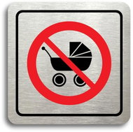 Accept Pictogram "No entry with pram" (80 × 80 mm) (silver plate - colour print) - Sign