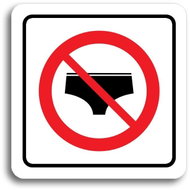Accept "No swimwear" pictogram (80 × 80 mm) (white plate - colour print) - Sign