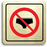 Accept "No swimwear" pictogram (80 × 80 mm) (gold plate - colour print) - Sign