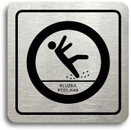 Accept Pictogram  Caution, Slippery Floor (80 × 80mm) (Silver Plate - Black Print) - Sign
