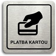 Accept Piktogram "platba kartou" (80 × 80 mm) (stříbrná tabulka - černý tisk) - Cedule