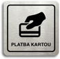 Accept Piktogram "platba kartou" (80 × 80 mm) (stříbrná tabulka - černý tisk) - Cedule