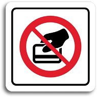 Accept "No card payment" pictogram (80 × 80 mm) (white plate - colour print) - Sign