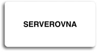 Accept Pictogram "SERVER ROOM" (160 × 80mm) (White Plate - Black Print without Frame) - Sign