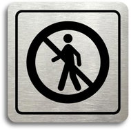 Accept Pictogram "No Entry III" (80 × 80mm) (Silver Plate - Black Print) - Sign
