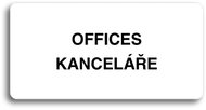 Accept Pictogram "OFFICES - KANCELÁŘE"  (160 × 80mm) (White Plate - Black Print without Frame) - Sign