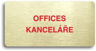 Accept Pictogram "OFFICES - OFFICES" (160 × 80mm) (Gold Plate - Colour Print without Frame) - Sign