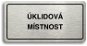 Accept Piktogram "ÚKLIDOVÁ MÍSTNOST" (160 × 80 mm) (stříbrná tabulka - černý tisk) - Cedule