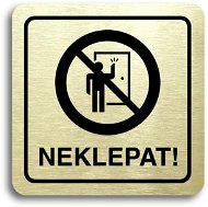 Accept Pictogram Do not Knock! (80 × 80mm) (Gold Plate - Black Print) - Sign