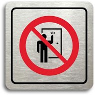 Accept Pictogram Do not Knock! III (80 × 80mm) (Silver Plate - Colour Print) - Sign