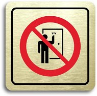 Accept Pictogram Do not Knock! III (80 × 80mm) (Gold Plate - Colour Print) - Sign