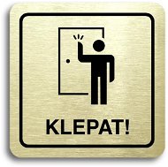 Accept Pictogram "Knock! II" (80 × 80mm) (Gold Plate - Black Print) - Sign