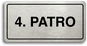 Accept Piktogram "4. PATRO" (160 × 80 mm) (stříbrná tabulka - černý tisk) - Cedule