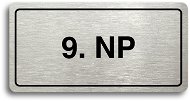 Accept Piktogram "9. NP" (160 × 80 mm) (stříbrná tabulka - černý tisk) - Cedule