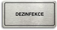 Accept Piktogram "DEZINFEKCE" (160 × 80 mm) (stříbrná tabulka - černý tisk) - Cedule