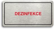 Accept Piktogram "DEZINFEKCE" (160 × 80 mm) (stříbrná tabulka - barevný tisk) - Cedule