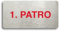 Accept Piktogram "1. PATRO" (160 × 80 mm) (stříbrná tabulka - barevný tisk bez rámečku) - Cedule