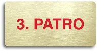 Accept Piktogram "3. PATRO" (160 × 80 mm) (zlatá tabulka - barevný tisk bez rámečku) - Cedule