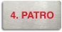 Accept Piktogram "4. PATRO" (160 × 80 mm) (stříbrná tabulka - barevný tisk bez rámečku) - Cedule