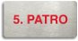 Accept Piktogram "5. PATRO" (160 × 80 mm) (stříbrná tabulka - barevný tisk bez rámečku) - Cedule