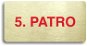 Accept Piktogram "5. PATRO" (160 × 80 mm) (zlatá tabulka - barevný tisk bez rámečku) - Cedule