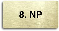 Accept Pictogram "8. NP" (160 × 80mm) (Gold Plate - Black Print without Frame) - Sign