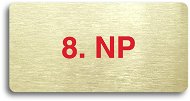 Accept Pictogram "8. NP" (160 × 80mm) (Gold Plate - Colour Print without Frame) - Sign
