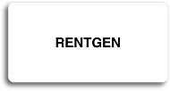 Accept Piktogram "RENTGEN" (160 × 80 mm) (bílá tabulka - černý tisk bez rámečku) - Cedule