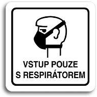 Accept Pictogram Entry with Respirator Only II (80 × 80mm) (White Plate - Black Print) - Sign