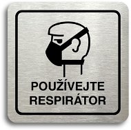 Accept Pictogram Use Respirator II (80 × 80mm) (Silver Plate - Black Print without Frame) - Sign