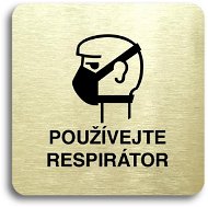 Accept Pictogram Use Respirator II (80 × 80mm) (Gold Plate - Black Print without Frame) - Sign