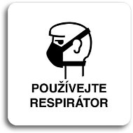 Accept Pictogram Use Respirator II (80 × 80mm) (White Plate - Black Print without Frame) - Sign