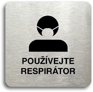 Accept Pictogram Use Respirator III (80 × 80mm) (Silver Plate - Black Print without Frame) - Sign