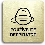 Accept Pictogram Use Respirator IV (80 × 80mm) (Gold Plate - Black Print without Frame) - Sign