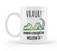 Ahome Mug VRAUR! I love you even in dinosaur. 330ml - Mug
