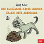 Der blauäugige Kater Schnurr erlebt neue Abenteuer 2 - Audiokniha MP3