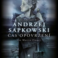 Zaklínač II - Čas opovržení - Andrzej Sapkowski