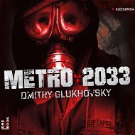 Metro 2033 - Audiokniha MP3