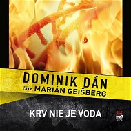 Krv nie je voda (SK) - Dominik Dán