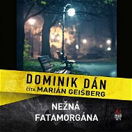 Nežná fatamorgána (SK) - Dominik Dán
