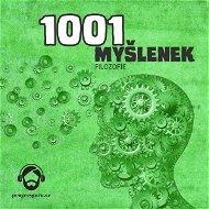 1001 myšlenek: část Filozofie - Audiokniha MP3