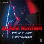 Blade Runner - Audiokniha MP3