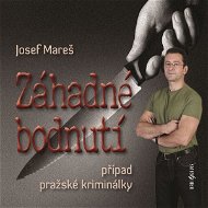 Záhadné bodnutí - Josef Mareš
