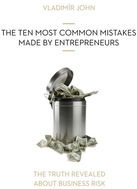 THE TEN MOST COMMON MISTAKES MADE BY ENTREPRENEURS - Vladimír John