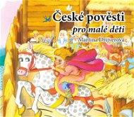 České pověsti pro malé děti - Audiokniha MP3