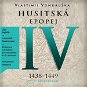 Husitská epopej IV - Audiokniha MP3