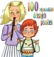 100 nejznámějších dětských písniček - Audiokniha MP3