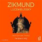 Zikmund Lucemburský - Audiokniha MP3