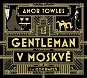 Gentleman v Moskvě - Audiokniha MP3