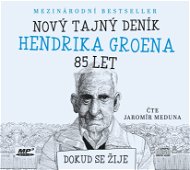 Nový tajný deník Hendrika Groena, 85 let - Audiokniha MP3